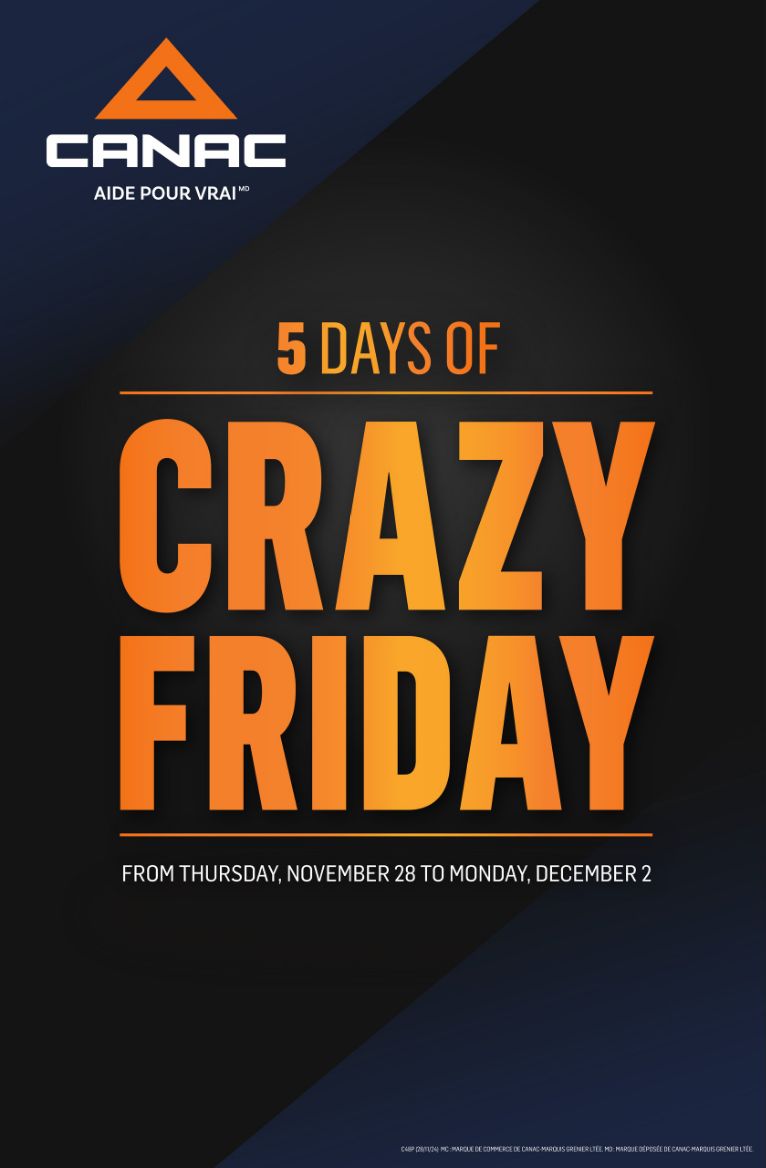 Flyer Canac - CRAZY FRIDAY - 6964198 28 Nov 2024 - 2 Dec 2024