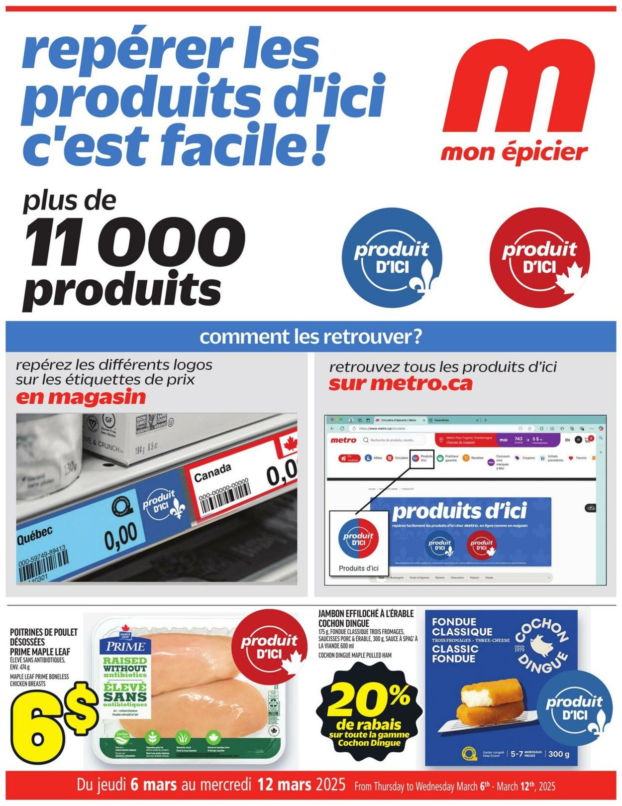 Flyer Metro - repérer les produits d'ici c'est facile ! - Metro Plus 6 Mar 2025 - 12 Mar 2025